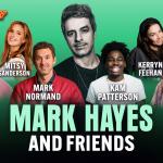Mark Hayes & Friends ft: Kam Patterson, Mark Normand, Mitsy Sanderson, Mark Gagnon, Joey Avery, Kerryn Feehan, Mark Hayes